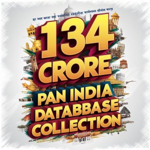 134 Crore Pan India Data Base Collection