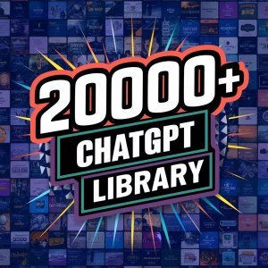 The Ultimate ChatGPT Prompt Library: 20,000+ Ideas to Inspire and Engage